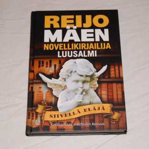 Reijo Mäen novellikirjalija Luusalmi Siivellä eläjä